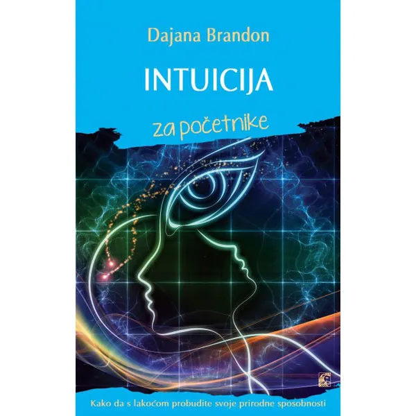 INTUICIJA ZA POČETNIKE 