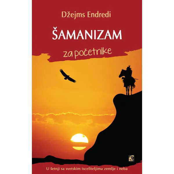 ŠAMANIZAM ZA POČETNIKE 