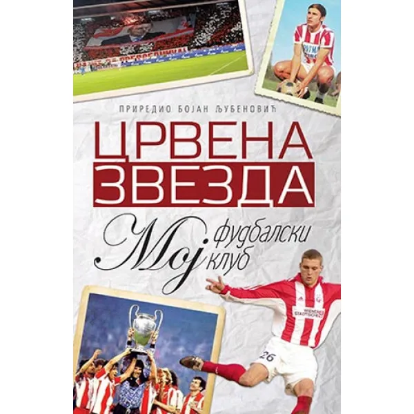 CRVENA ZVEZDA MOJ FUDBALSKI KLUB 