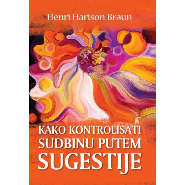 KAKO KONTROLISATI SUDBINU PUTEM SUG 