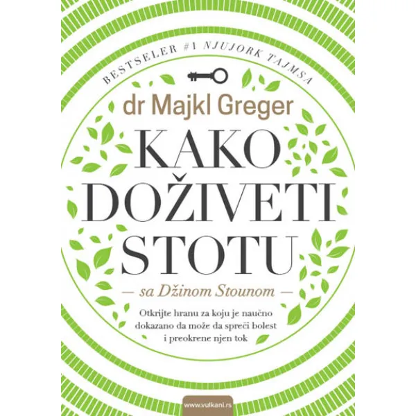 KAKO DOŽIVETI STOTU 