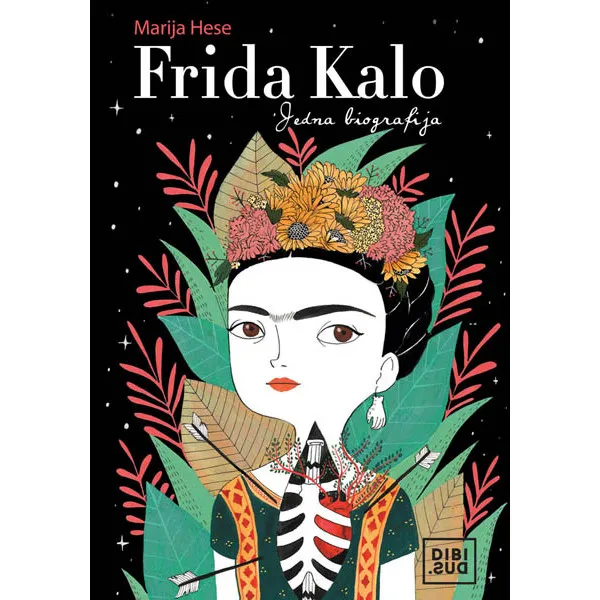 FRIDA KALO JEDNA BIOGRAFIJA 