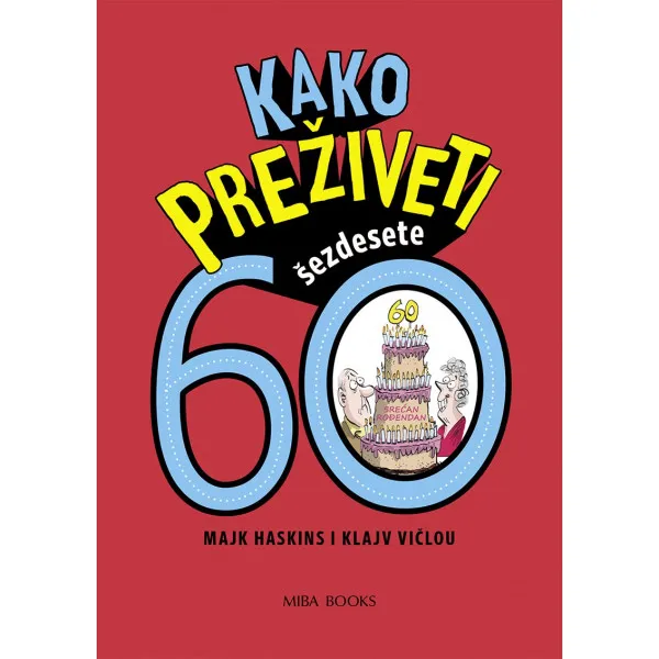 KAKO PREŽIVETI ŠEZDESETE 