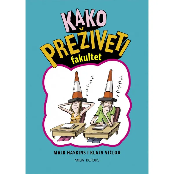 KAKO PREŽIVETI FAKULTET 