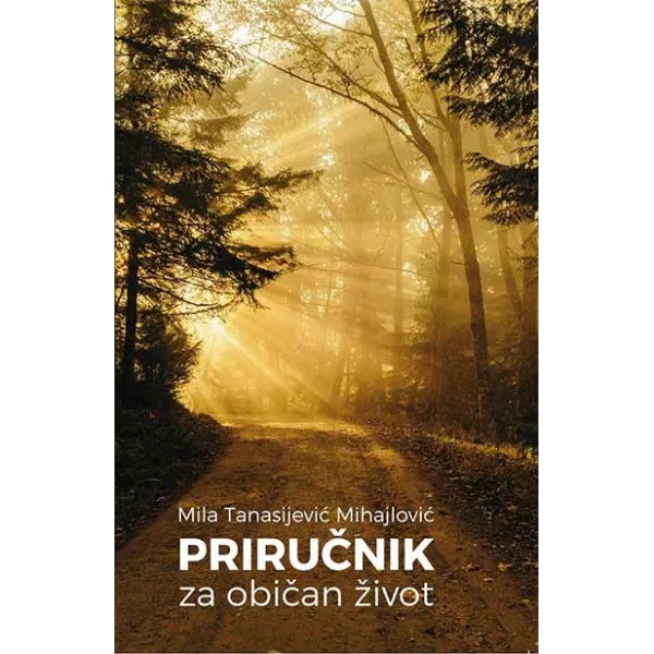PRIRUČNIK ZA OBIČAN ŽIVOT 