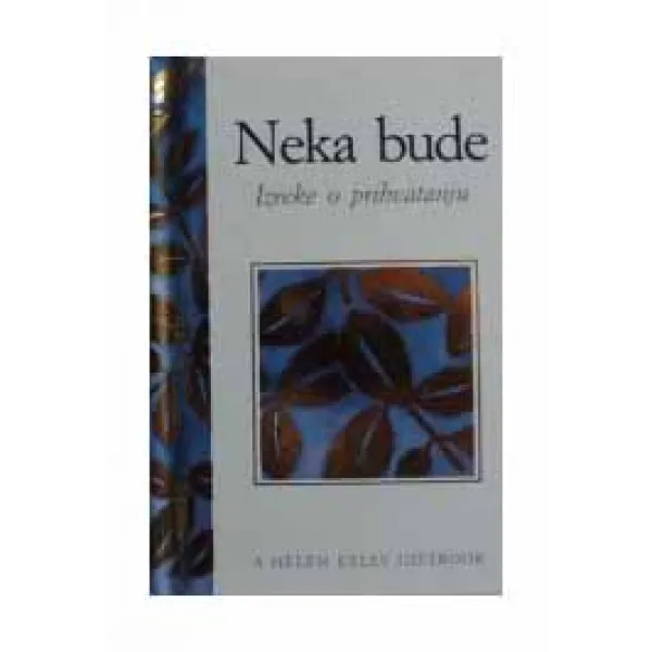 NEKA BUDE 