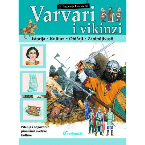 VARVARI I VIKINZI PUTOVANJE KROZ VR 