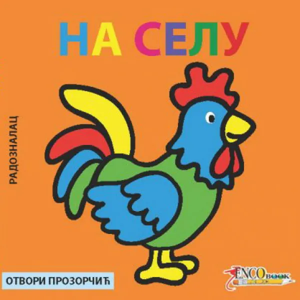 OTVORI PROZORČIĆ NA SELU 