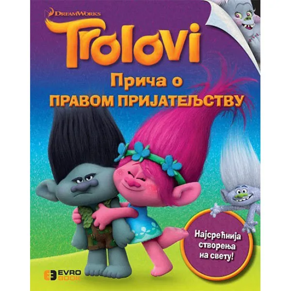 TROLOVI-PRIČA O PRAVOM PRIJATELJSTVU 