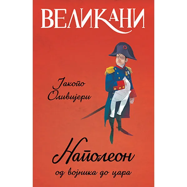 Velikani – Napoleon od vojnika do cara 