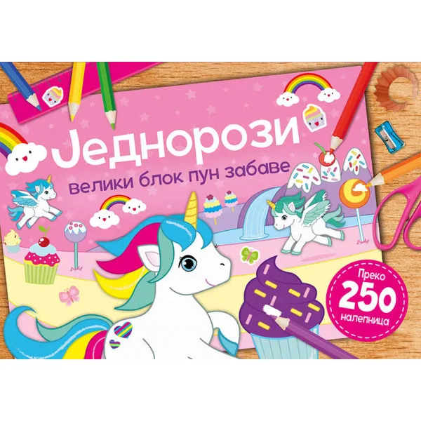 JEDNOROZI: VELIKI BLOK PUN ZABAVE 