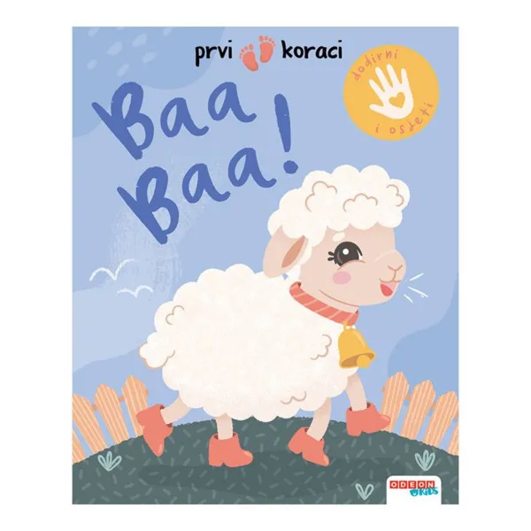 PRVI KORACI DODIRNI I OSJETI BAA BAA 
