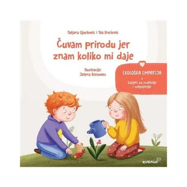 Čuvam prirodu jer znam koliko mi daje 