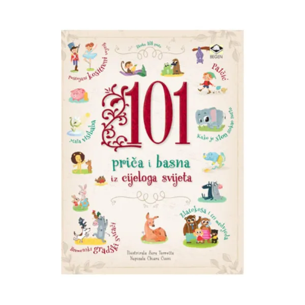 101 PRIČA I BASNA IZ CIJELOG SVIJETA 