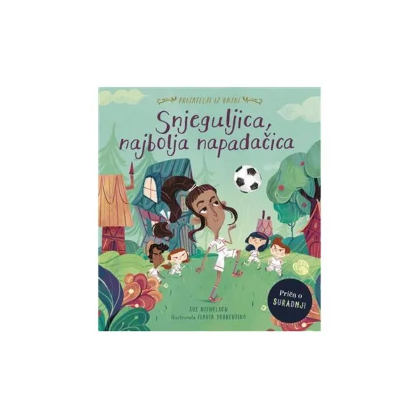 SNJEGULJICA NAJBOLJA NAPADAČICA-PRIČA O SARADNJI 