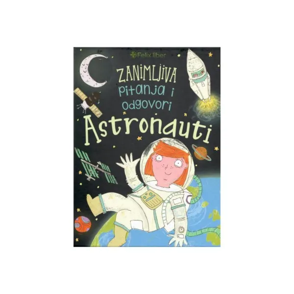 ZANIMLJIVA PITANJA I ODGOVORI-ASTRONAUTI 