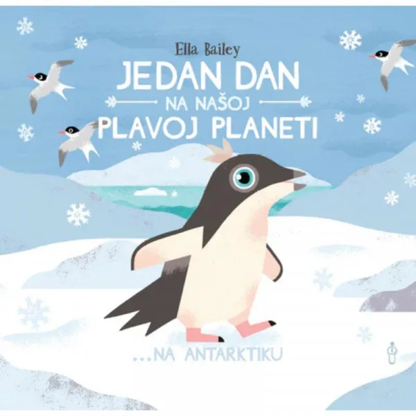 JEDAN DAN NA NAŠOJ PL. PLANETU NA ANTARKTIKU 