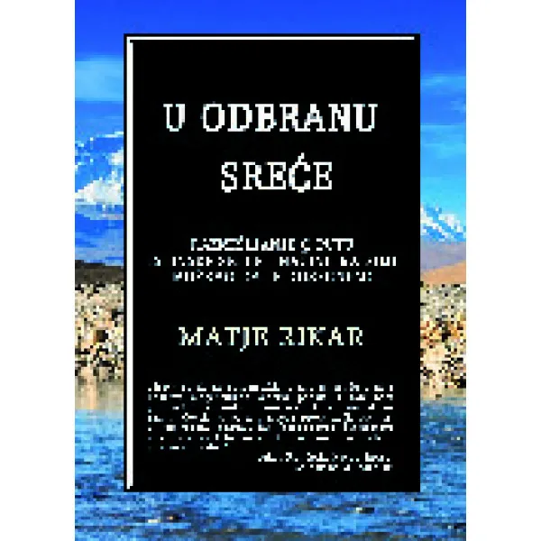 U ODBRANU SREĆE 