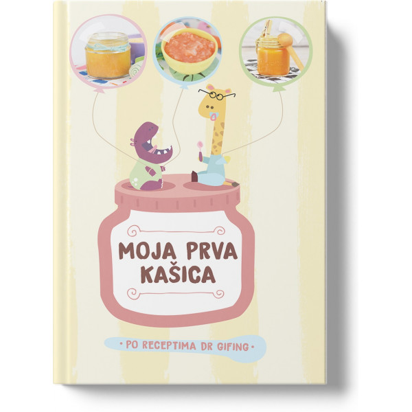Moja prva kašica  po receptima Dr Gifing 