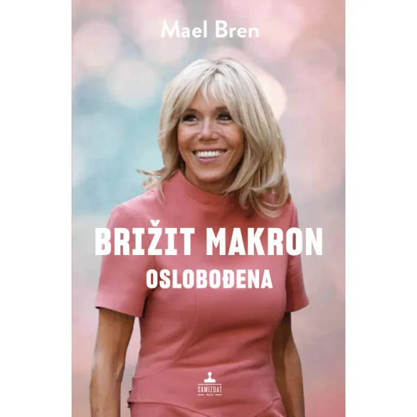 Brižit Makron – Oslobođena 