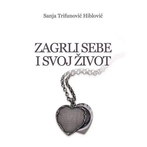 Zagrli sebe i svoj život 