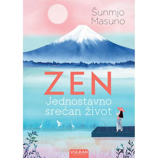 ZEN JEDNOSTAVNO SREĆAN ŽIVOT 