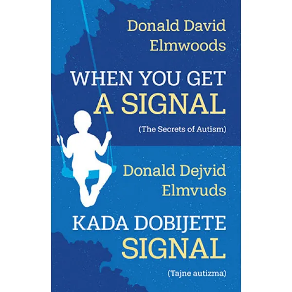 Kada dobijete signal 