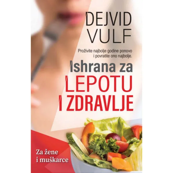 Ishrana za lepotu i zdravlje 