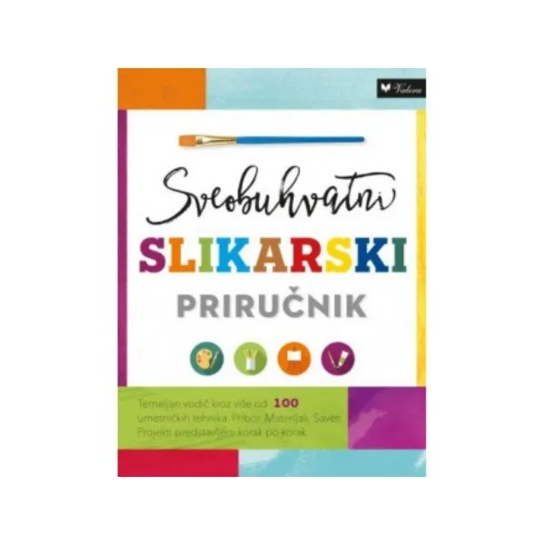 Sveobuhvatni slikarski priručnik 