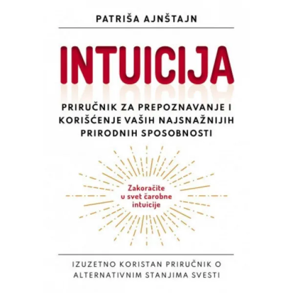 Intuicija put ka unutrašnjoj mudrosti 