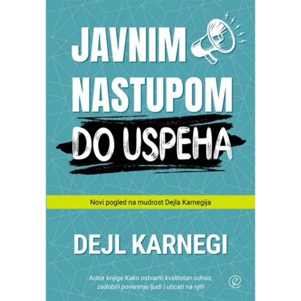 JAVNIM NASTUPOM DO USPEHA 