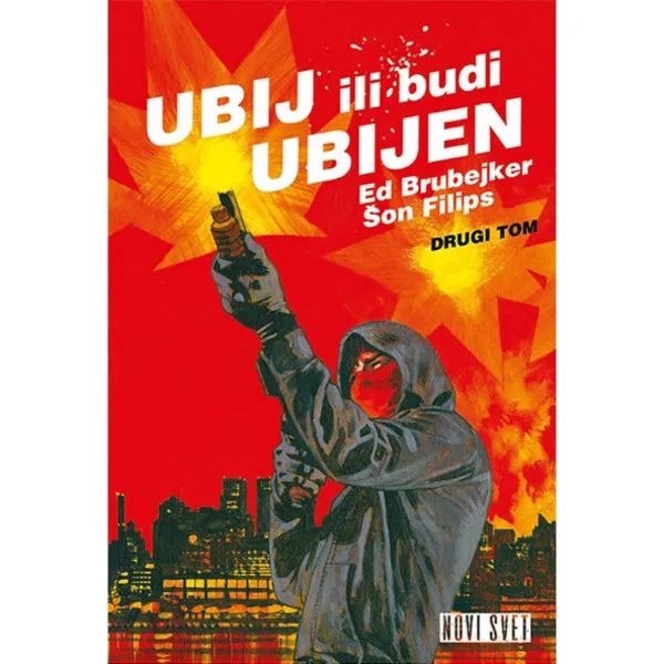 Ubij ili budi ubijen 2 
