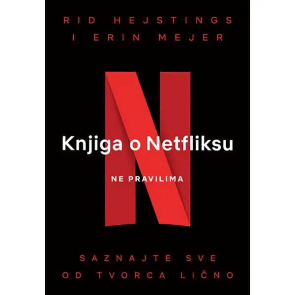 Knjiga o Netfliksu: Ne pravilima 