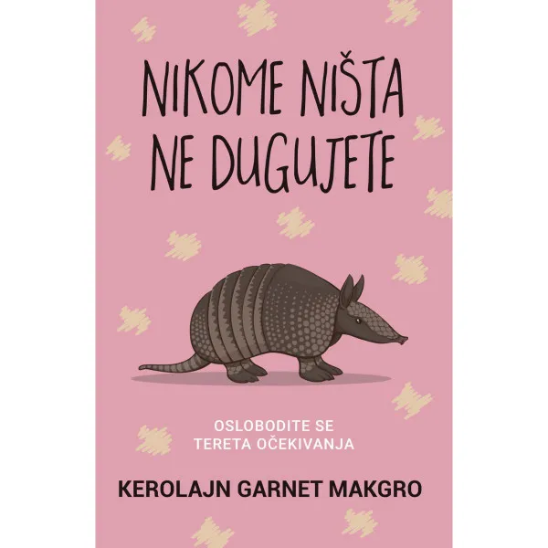 Nikome ništa ne dugujete 