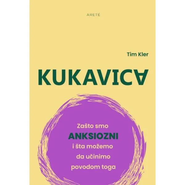 Kukavica: Zašto smo anksiozni i šta možemo da učinimo povodom toga 