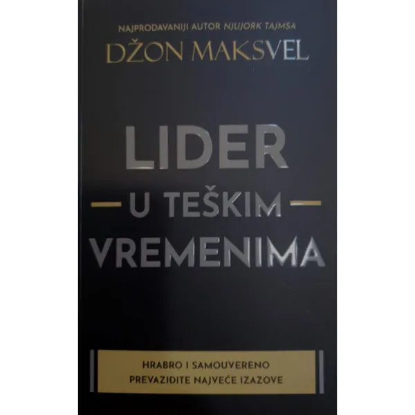 Lider u teškim vremenima 