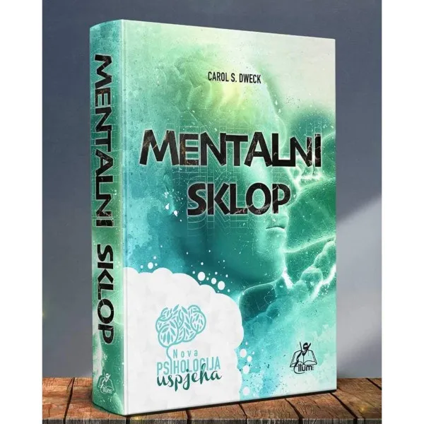 Mentalni sklop : nova psihologija uspjeha 