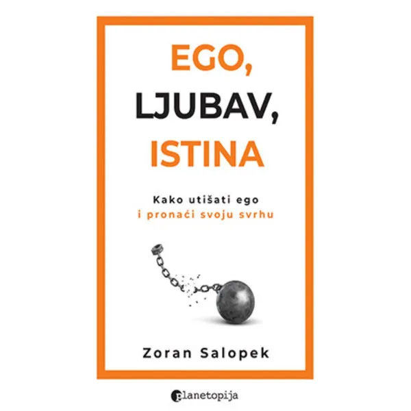 Ego, ljubav, istina 