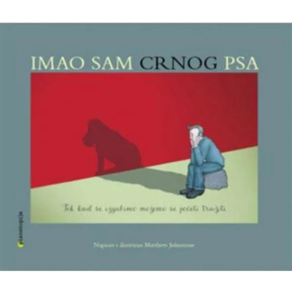 Imao sam Crnog Psa 