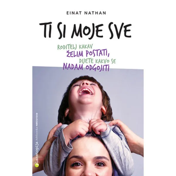 Ti si moje sve 