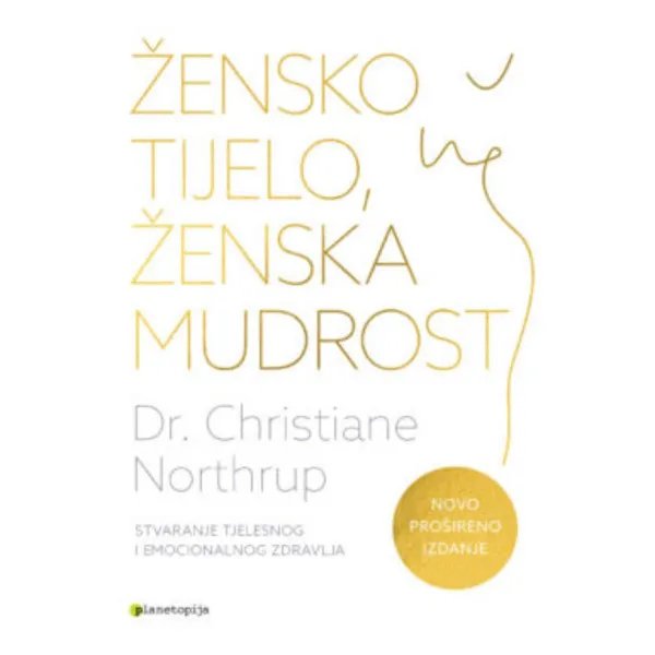 Žensko tijelo, ženska mudrost (novo prošireno izdanje) 