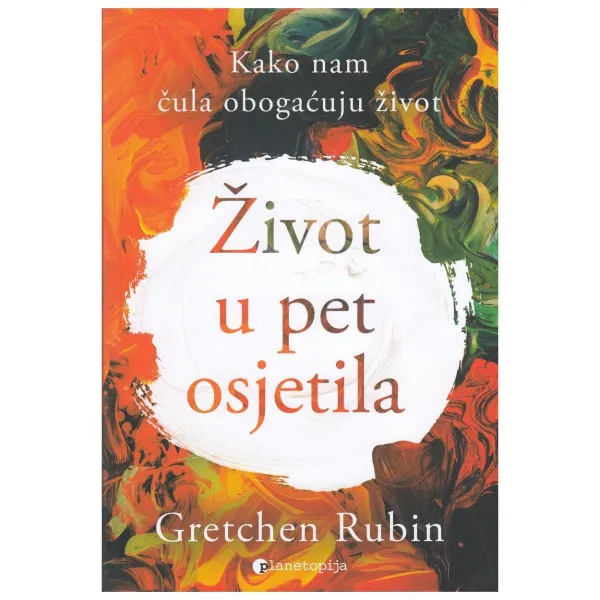 Život u pet osjetila 
