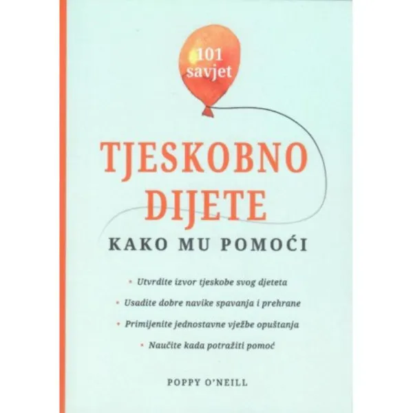 TJESKOBNO DIJETE KAKO MU POMOĆI 