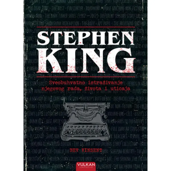 STEPHEN KING: Sveobuhvatno istraživanje njegovog rada, života i uticaja 