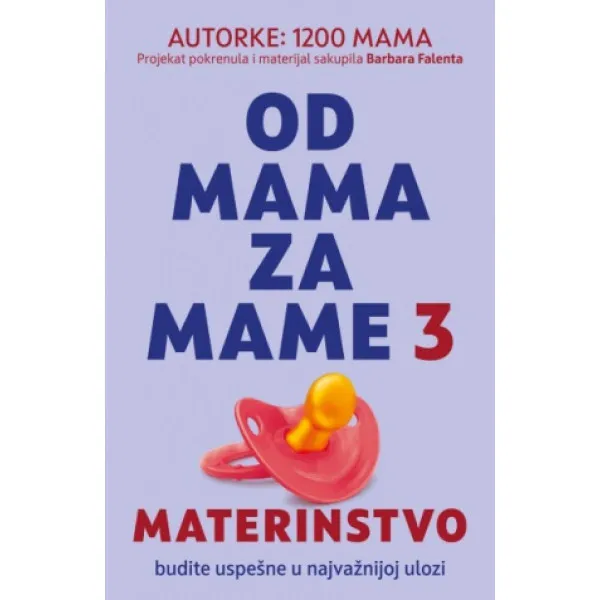 Od mama za mame 3: Materinstvo 
