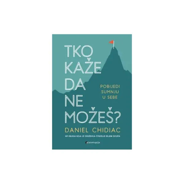 Tko kaže da ne možeš? 
