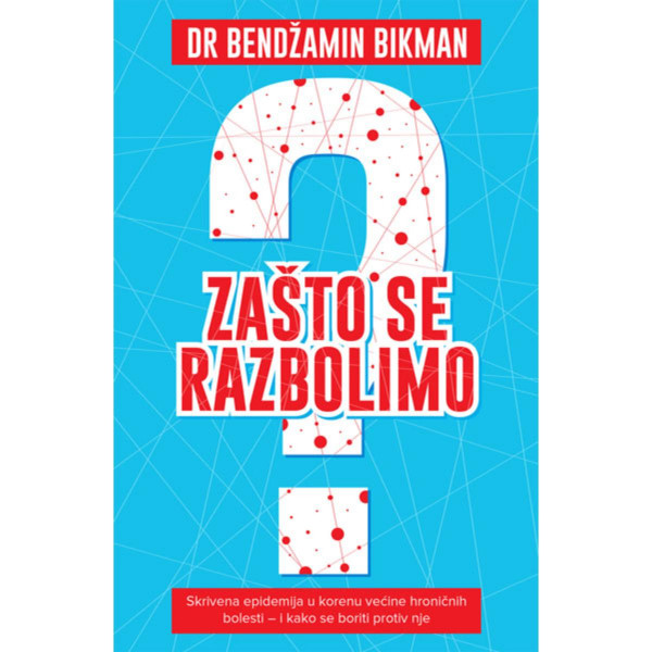 Zašto se razbolimo 