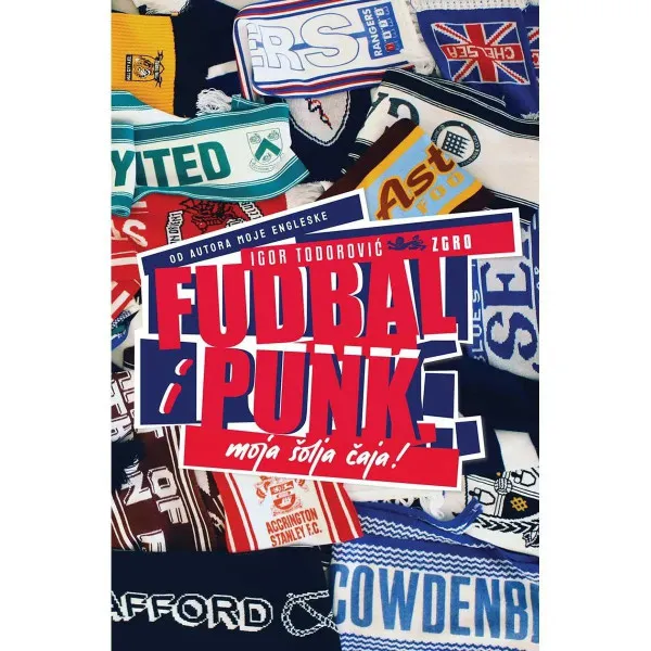 Fudbal i punk – moja šolja čaja 