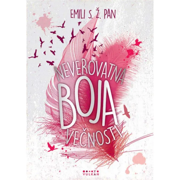 NEVEROVATNA BOJA VEČNOSTI 