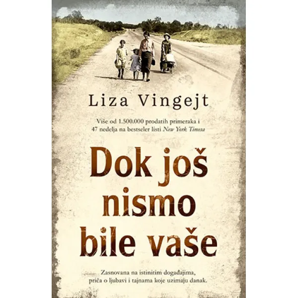 Dok još nismo bile vaše 